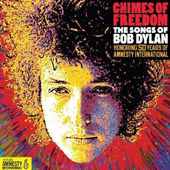 Chimes of Freedom: The Songs of Bob Dylan - Various artists