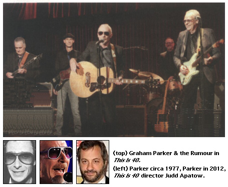 Graham Parker and the Rumour, Graham Parker, Judd Apatow