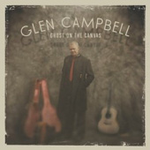 Glen Campbell - Ghost on the Canvas