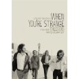 When You're Strange: A Film About the Doors