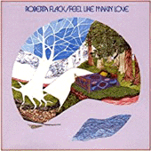 Roberta Flack - 'Feel Like Makin Love'