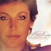 I Am Woman - The Essential Helen Reddy