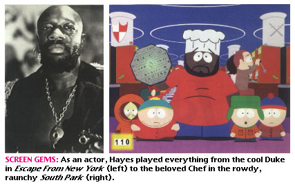 Isaac Hayes in 'Escape From New York' & Chef in 'South Park'