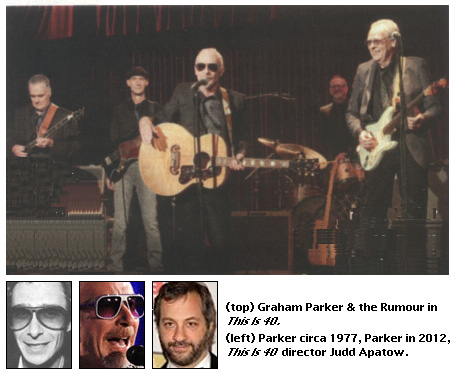 Graham Parker and the Rumour, Graham Parker, Judd Apatow