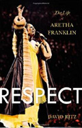 'Respect - The Life of Aretha Franklin' - David Ritz