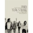 When You're Strange: A Film About the Doors