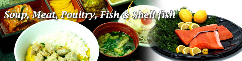 Soup, Meat, Poultry, Fish & Shell fish