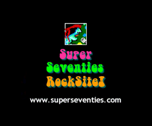 Super Seventies RockSite! - www.superseventies.com