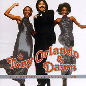 Tony Orlando & Dawn: The Definitive Collection