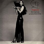 Cher - 'Dark Lady'