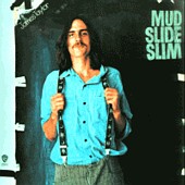 Mud Slide Slim & Blue Horizon